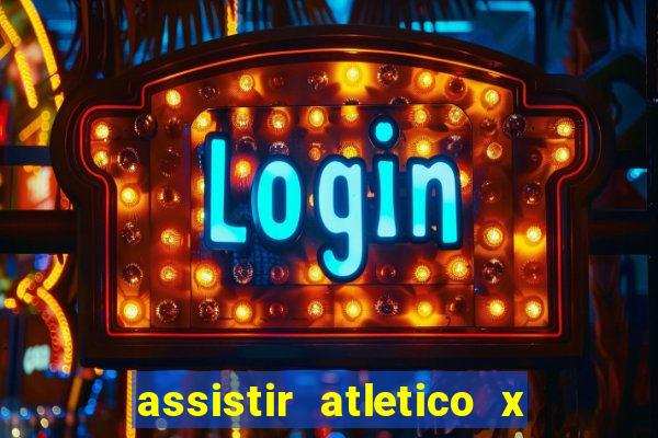 assistir atletico x botafogo futemax